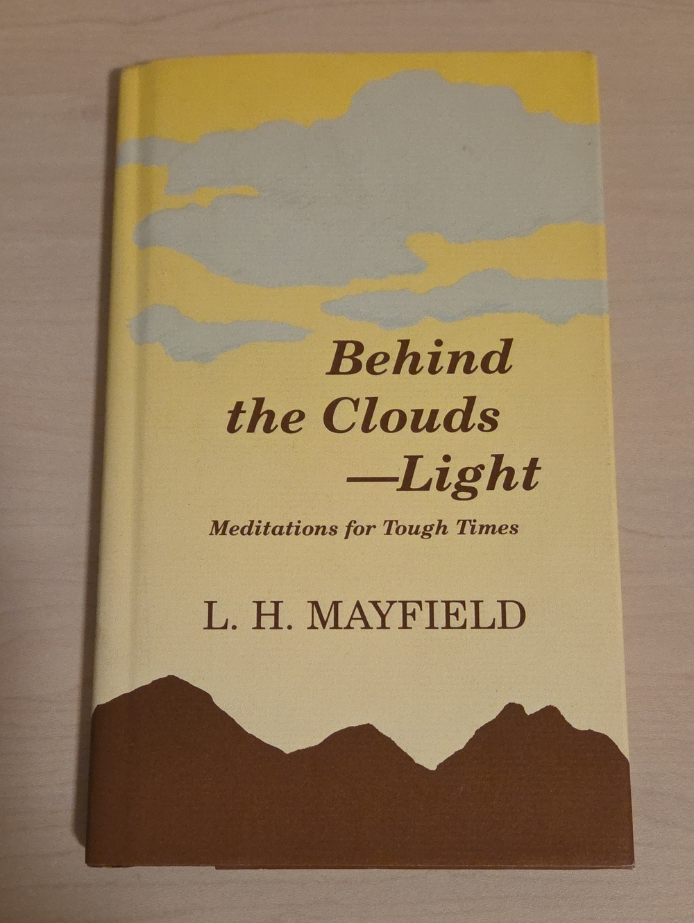 Behind the Clouds - Light by L. H. Mayfield